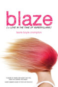 Cover Crush: Blaze (or Love In The Time Of Supervillans)