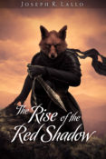 Blog Tour: Review & Giveaway – The Rise of the Red Shadow by Joseph Lallo