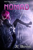 Book Blitz & Giveaway: Nomad by J.L. Bryan