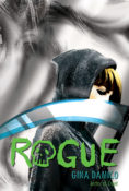 Blog Tour & Giveaway: Rogue (Croak Trilogy #3) by Gina Damico