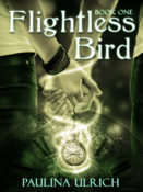 Cover Re-Reveal: Flightless Bird (Flightless Bird #1) by Paulina Ulrich