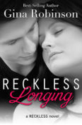 Release Week Book Blitz: Reckless Longing by Gina Robinson