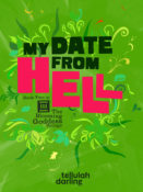 Book Blitz & Giveaway: My Date From Hell by Tellulah Darling
