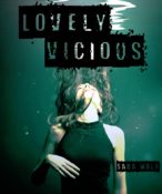 Blog Tour & Giveaway: Lovely Vicious by Sara Wolf