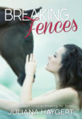 Cover Reveal: Breaking Fences (Breaking #2) by Juliana Haygert