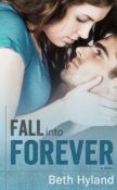 Cover Reveal: Fall into Forever by Beth Hyland