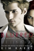 Cover Reveal: Blurred (Connections #3.5) by Kim Karr
