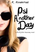 Blog Tour, Review & Giveaway: Psi Another Day by D.R. Rosensteel