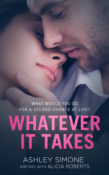 Cover Reveal & Giveaway: Whatever It Takes by Ashley Simone
