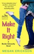 New Release, Review & Giveaway: Make It Right by Megan Erickson