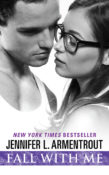 Trailer Reveal: Fall With Me by Jennifer L. Armentrout