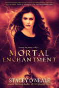 Review & Giveaway: Mortal Enchantment by Stacey O’Neale