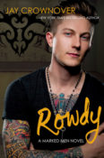 Release Day Launch & Giveaway: Rowdy by Jay Crownover