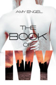 Release Day Blitz: The Book of Ivy by Amy Engel