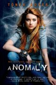 New Release Review & Giveaway: Anomaly by Tonya Kuper