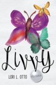 Release Day Blitz & Giveaway: Livvy by Lori L. Otto