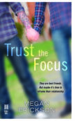 New Release Review: Trust the Focus by Megan Erickson