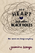 Books on our Radar- My Heart and Other Black Holes by Jasmine Warga