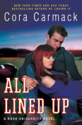 Review: All Lined Up (Rusk University #1) by Cora Carmack