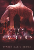 Release Day Blitz: City in Embers by Stacey Marie Brown