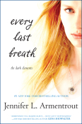 Release Day Blitz & Giveaway: Every Last Breath by Jennifer L. Armentrout