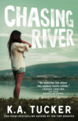 Release Week Blitz: Chasing River by K.A. Tucker