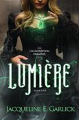 Blog Tour, Review & Giveaway: Lumiere by Jacqueline Garlick
