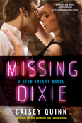 Cover Reveal & Giveaway: Missing Dixie by Caisey Quinn