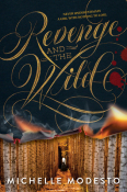 Cover Crush: Revenge and the Wild by Michelle Modesto