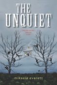 Books On Our Radar: The Unquiet Mikaela Everett