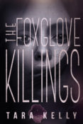Blog Tour & Giveaway: The Foxglove Killings by Tara Kelly