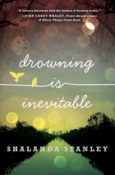 Books On Our Radar: Drowning is Inevitable by Shalanda Stanley
