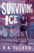 Release Day Blitz & Giveaway: Surviving Ice by K.A. Tucker