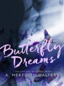 Books On Our Radar: Butterfly Dreams by A. Meredith Walters