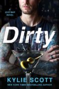 Cover Reveal: Dirty by Kylie Scott