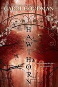 Cover Crush: Hawthorn (Blythewood #3) by Carol Goodman