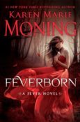 Cover Crush: Feverborn (Fever #8) by Karen Marie Moning
