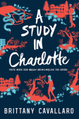 Books on our Radar: A Study in Charlotte by Brittany Cavallaro