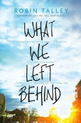 Review: What We Left Behind by Robin Talley