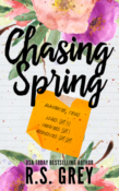 Release Day Blitz: Chasing Spring by R.S. Grey