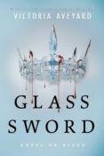 Release Day Celebration: Glass Sword by Victoria Aveyard