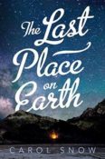 Cover Crush: The Last Place on Earth by Carol Snow