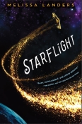 Release Day Launch & Giveaway: Starflight by Melissa Landers
