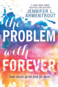 Release Week Blitz & Giveaway: The Problem with Forever by Jennifer L. Armentrout