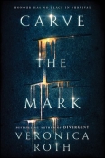 Books On Our Radar: Carve the Mark by Veronica Roth