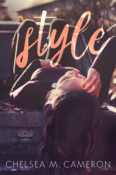 Cover Reveal: Style by Chelsea M. Cameron