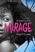 Blog Tour & Giveaway: Mirage by Tracy Clark