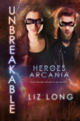 Release Day Blitz: Unbreakable by Liz Long
