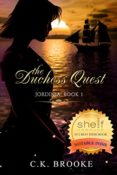 Blog Tour, Review & Giveaway: The Duchess Quest by C.K. Brooke