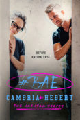 Cover Reveal: #Bae (Hashtag #8) by Cambria Hebert